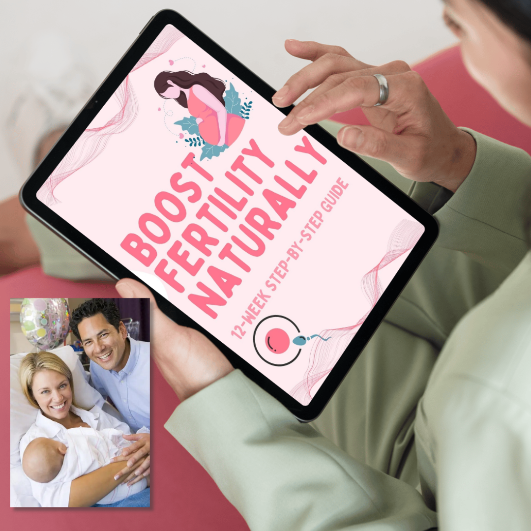 Boost Fertility Naturally - 12 Weeks Guide with #5 Free Bonus