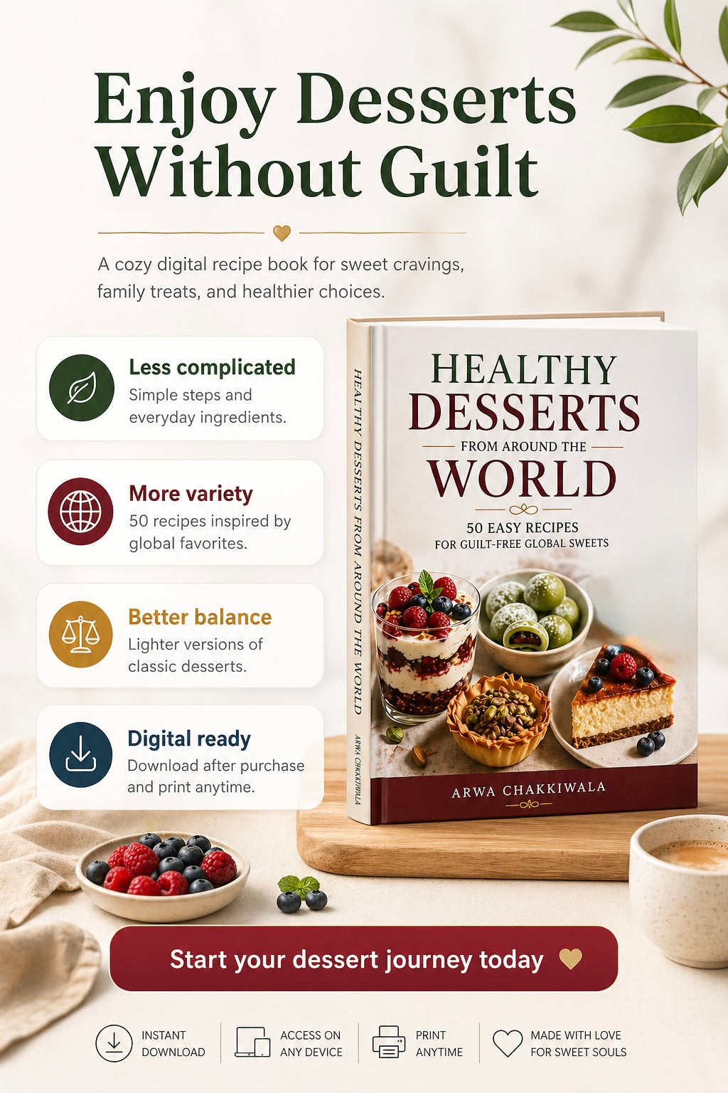 Healthy Desserts from Around the World: 50 Easy Recipes for Guilt-Free Global Sweets.: "Quick and Easy Global Desserts Made Healthy with Everyday...
