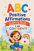 ABC Positive Affirmations Coloring Book "I Am Confident!