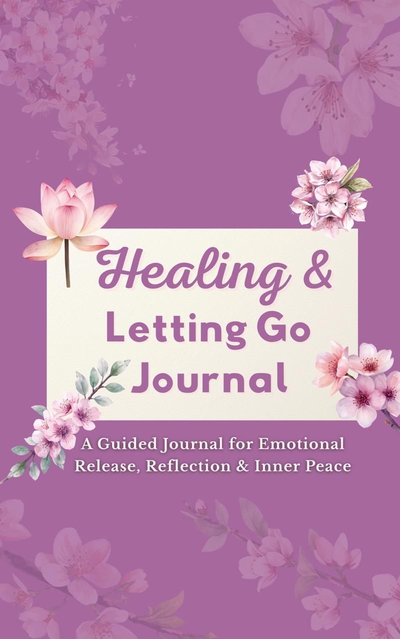 Healing & Letting Go Journal – Printable Guided Healing Journal