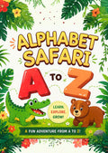 Alphabet Safari A to Z — Animal Alphabet picture Book for Kids