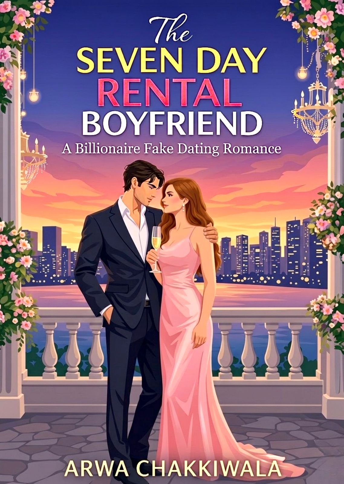 The Seven Day Rental Boyfriend- A billionaire fake dating romance.❤️‍🔥#newrelease